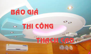 Báo giá thi cong thạch cao